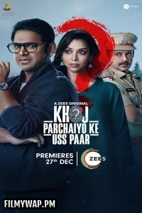 Khoj Parchaiyo Ke Uss Paar (2024) Hindi Web Series