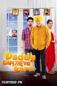 Daddy Samjheya Karo (2024) Punjabi Movie