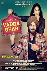 Vadda Ghar (2024) Punjabi Movie